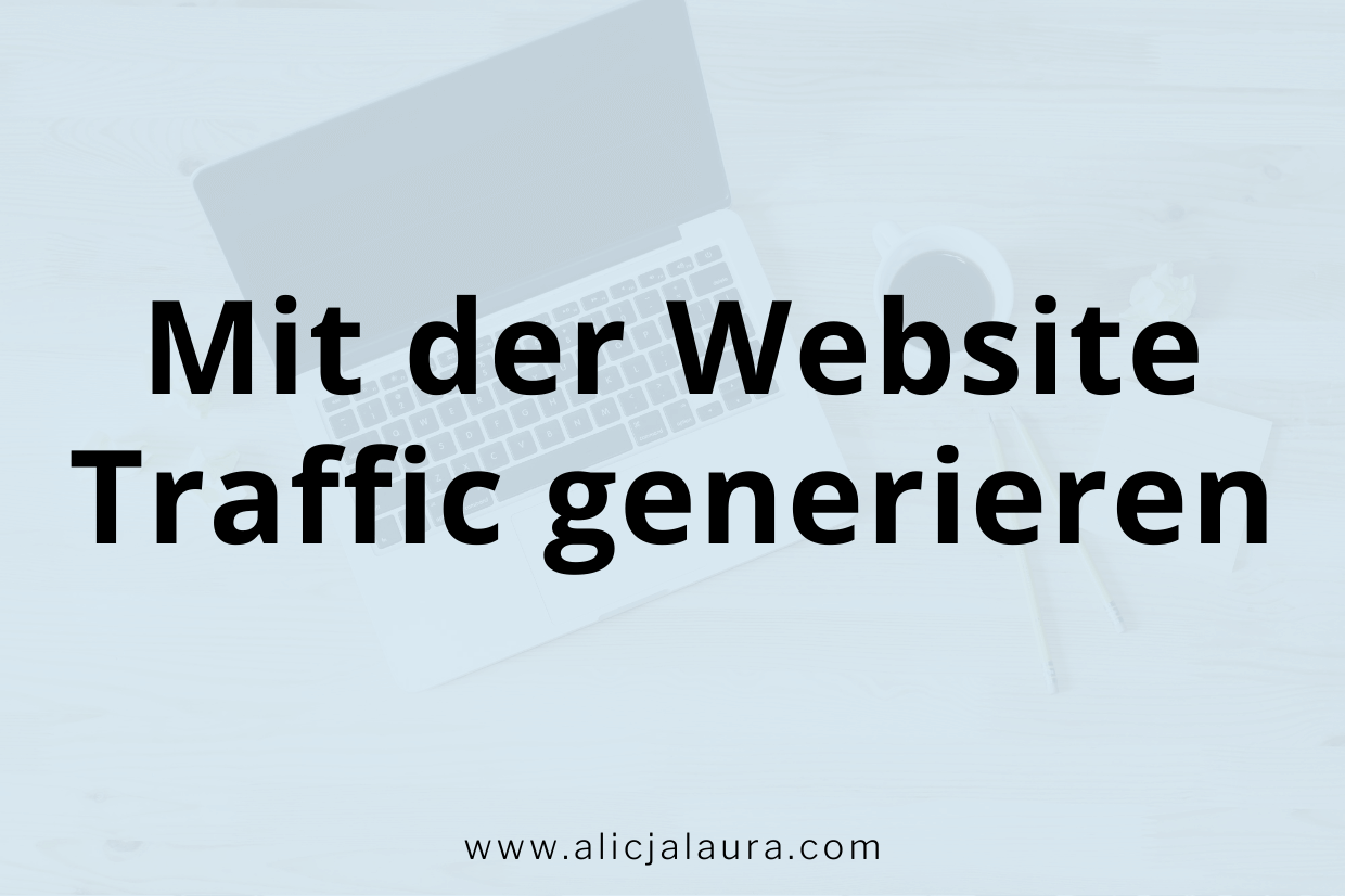 Mit der Website Traffic generieren