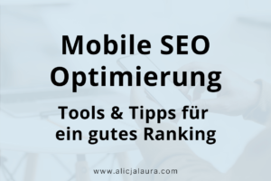 mobile SEO Optimierung: Tools und Tipps für ein gutes Ranking